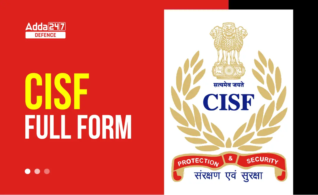 CISF Full Form And Details