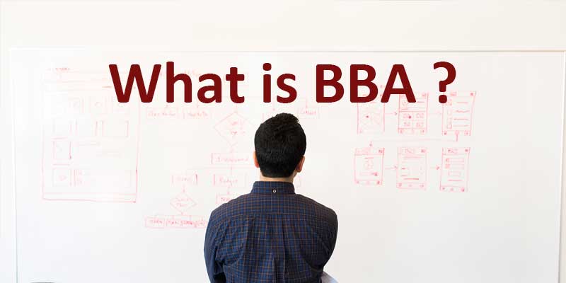 BBA Full Form And Details